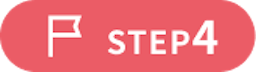 STEP 4